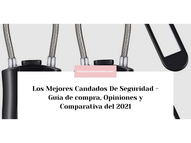 Los Mejores Candados De Seguridad - Guía de compra, Opiniones y Comparativa de 2024