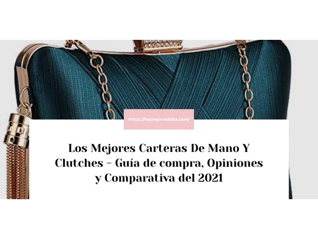 Los Mejores Carteras De Mano Y Clutches - Guía de compra, Opiniones y Comparativa de 2024