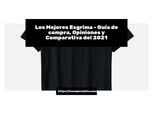 Los Mejores Esgrima - Guía de compra, Opiniones y Comparativa de 2024