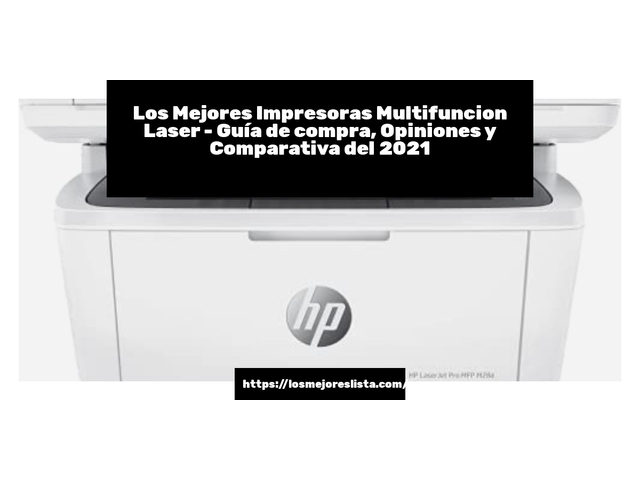 Los Mejores Impresoras Multifuncion Laser - Guía de compra, Opiniones y Comparativa de 2024