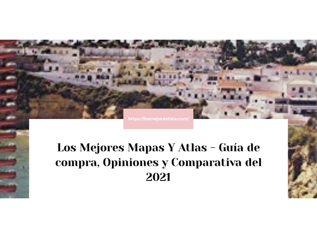 Los Mejores Mapas Y Atlas - Guía de compra, Opiniones y Comparativa de 2024