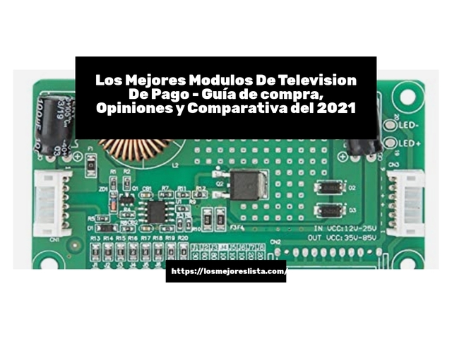 Los Mejores Modulos De Television De Pago - Guía de compra, Opiniones y Comparativa de 2024