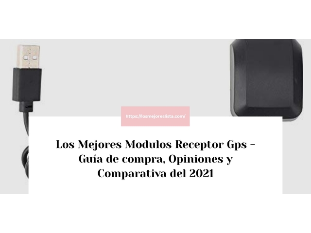 Los Mejores Modulos Receptor Gps - Guía de compra, Opiniones y Comparativa de 2024