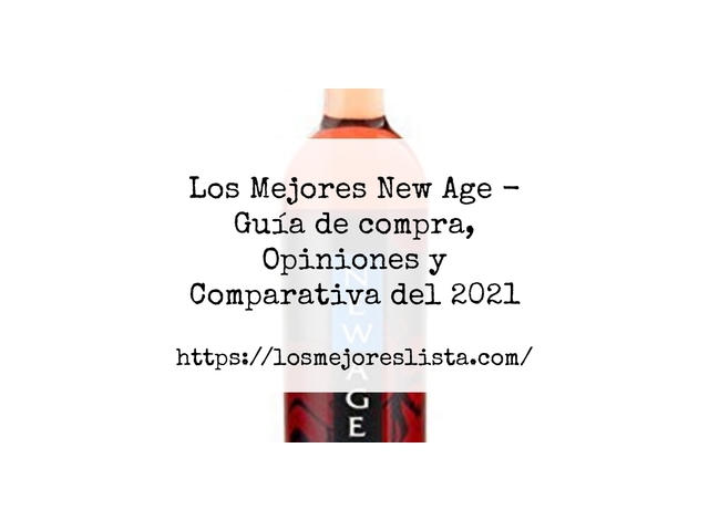 Los Mejores New Age - Guía de compra, Opiniones y Comparativa de 2024