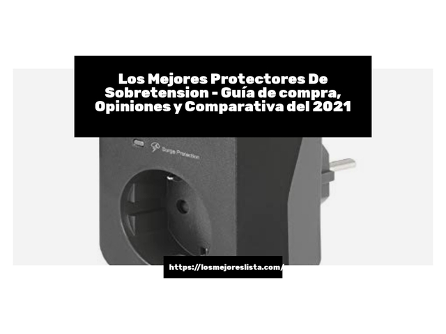 Los Mejores Protectores De Sobretension - Guía de compra, Opiniones y Comparativa de 2024