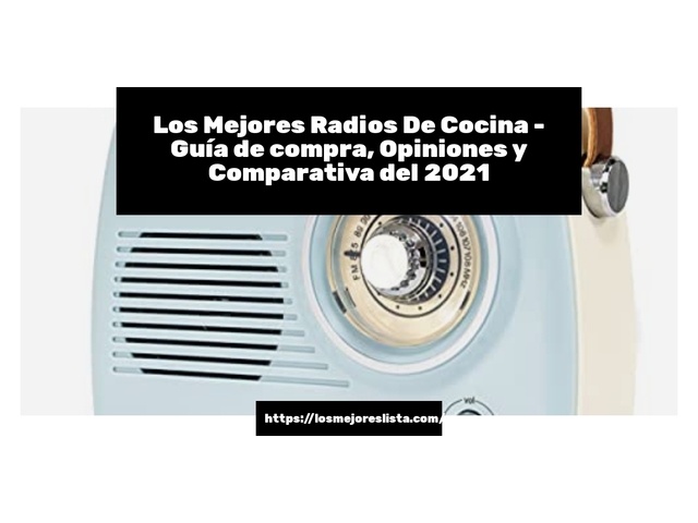 Los Mejores Radios De Cocina - Guía de compra, Opiniones y Comparativa de 2024